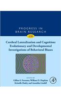 Cerebral Lateralization and Cognition: Evolutionary and Developmental Investigations of Behavioral Biases