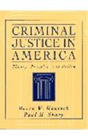 Criminal Justice America:Theory Practice: Theory, Practice, and Policy