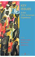 Key Issues in the Afro-American Experience, Volume I to 1877
