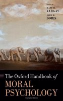 Oxford Handbook of Moral Psychology