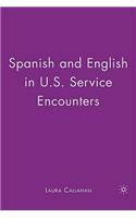 Spanish and English in U.S. Service Encounters