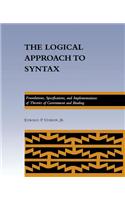 The Logical Approach to Syntax: Foundations, Specifications, and Implementations of Theories of Government and Binding