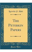The Peterkin Papers (Classic Reprint)