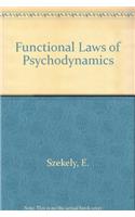 Functional Laws of Psychodynamics
