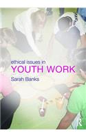 Ethical Issues in Youth Work