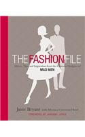 The Fashion File: Advice, Tips, and Inspiration from the Costume Designer of Mad Men