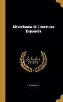 Miscelanea de Literatura Española