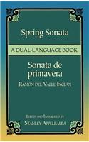 Spring Sonata / Sonata de primavera: A Dual-language Book