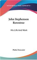 John Stephenson Rowntree