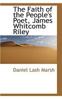 The Faith of the People's Poet, James Whitcomb Riley