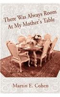 There Was Always Room At My Mother's Table
