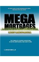 Mega Mortgages