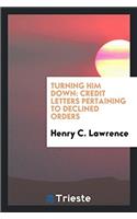 Turning Him Down: Credit Letters Pertaining to Declined Orders