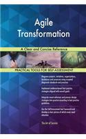 Agile Transformation A Clear and Concise Reference