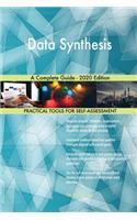 Data Synthesis A Complete Guide - 2020 Edition