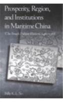 Prosperity, Region, and Institutions in Maritime China