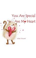 You Are Special, You Are My Heart