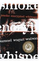 Smoke Encrypted Whispers