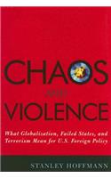 Chaos and Violence