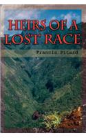 Heirs of a Lost Race