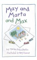 May and Martha and Max