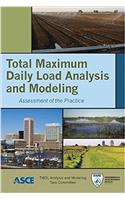 Total Maximum Daily Load Analysis and Modeling: Assessment of the Practice
