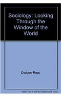 Sociology: Looking Through The Windows of The World (2 Volume Set)