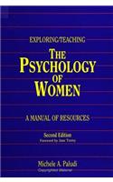 Exploring/Teaching the Psychology of Women: A Manual of Resources, Second Edition