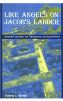 Like Angels on Jacob's Ladder