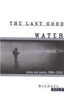 Last Good Water