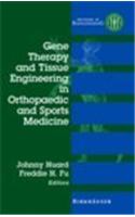 Gene Therapy and Tissue Engineering in Orthopaedic and Sports Medicine