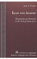 Light Into Shadow