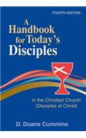 A Handbook for Today's Disciples in the Christian Church (Disciples of Christ) 4th Ed.