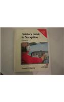 Aviator's Guide to Navigation (Tab Practical Flying Series)