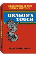 Dragon's Touch: Weaknesses of the Human Anatomy