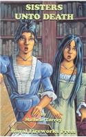 Sisters Unto Death