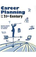 Career Planning for the Twenty-First Century