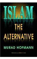 Islam, the Alternative