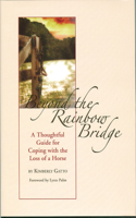Beyond the Rainbow Bridge