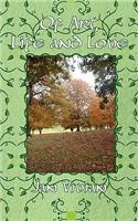 Of Art, Life and Love