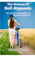 The Science Of Self-Hypnosis