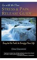 Go with the Flow Stress & Pain Release Guide