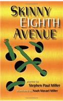 Skinny Eighth Ave