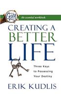 Creating a Better Life Workbook