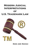 Modern Judicial Interpretations of U.S. Trademark Law