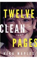 Twelve Clean Pages