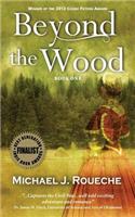 Beyond the Wood