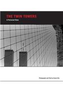The Twin Towers: A Personal View
