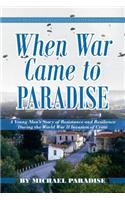 When War Came to Paradise