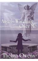Angels Watching Over Me